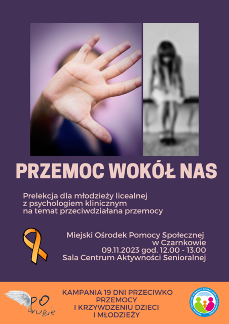 Przemoc Wokół Nas- Prelekcja dla młodzieży licealnej