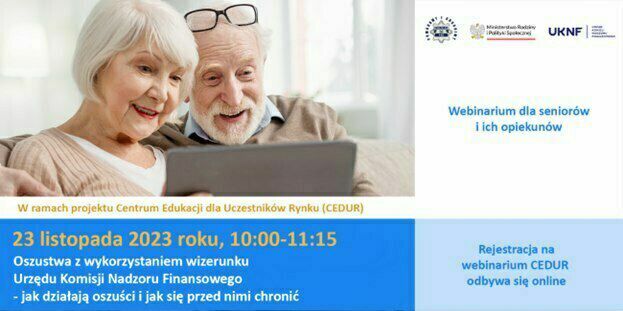 Zdjęcie do Webinarium (seminarium online) dla senior&oacute;w i ich opiekun&oacute;w &bdquo;Oszustwa z wykorzystaniem wizerunku Urzędu Komisji Nadzoru Finansowego - jak działają oszuści i jak się przed nimi chronić&rdquo;.