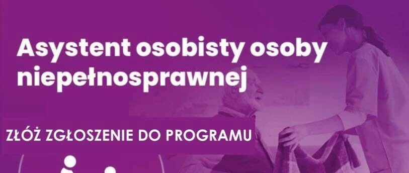 Zdjęcie do Asystent osobisty osoby niepełnosprawnej- zł&oacute;ż zgłoszenie do progromamu