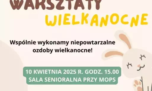 Zdjęcie do Warsztaty Wielkanocne 2025 