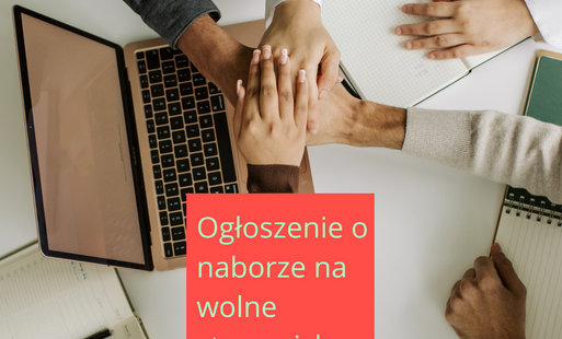 Zdjęcie do Nab&oacute;r na wolne stanowisko- pracownik socjalny